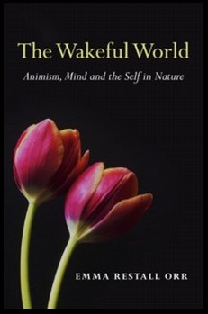 The Wakeful World, by Emma Restall Orr